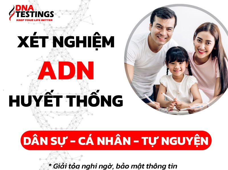 DNA TESTINGS - Trung tâm xét nghiệm ADN uy tín ở Việt Nam - 3