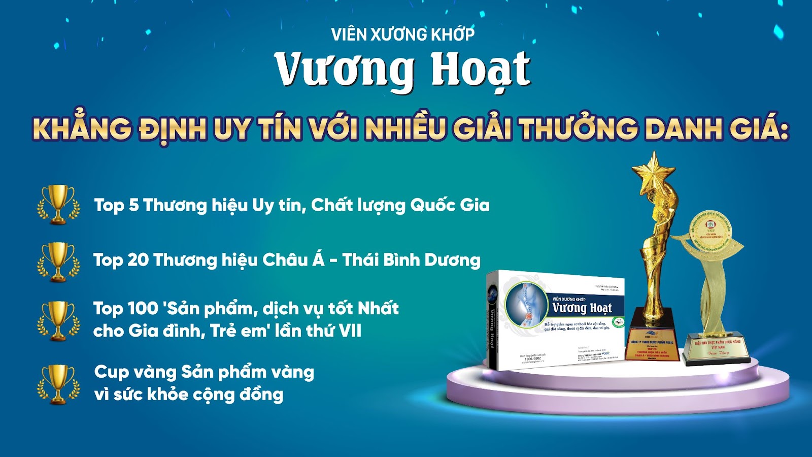 Vương Hoạt - Giải pháp tốt cho người bị vấn đề cột sống, đạt Cúp vàng “Sản phẩm vàng vì sức khỏe cộng đồng” - 2