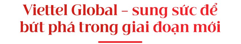 Viettel Global tiếp tục đặt mục tiêu tăng trưởng 2 con số trong 5 năm tới - 5