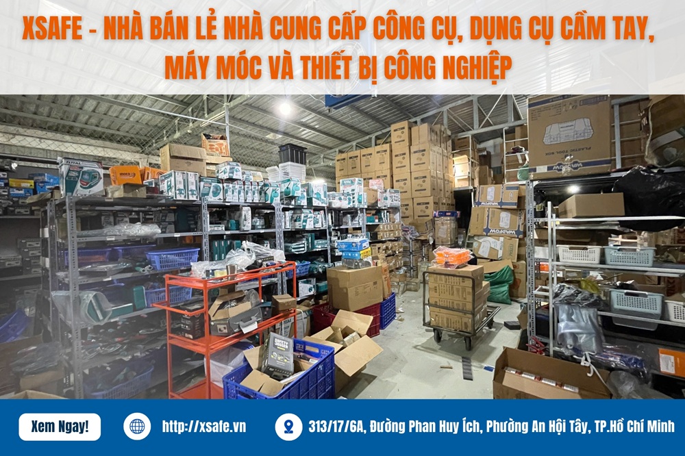 XSAFE - Nhà bán lẻ cung cấp công cụ, dụng cụ cơ khí, điện cầm tay, máy móc và thiết bị công nghiệp - 1