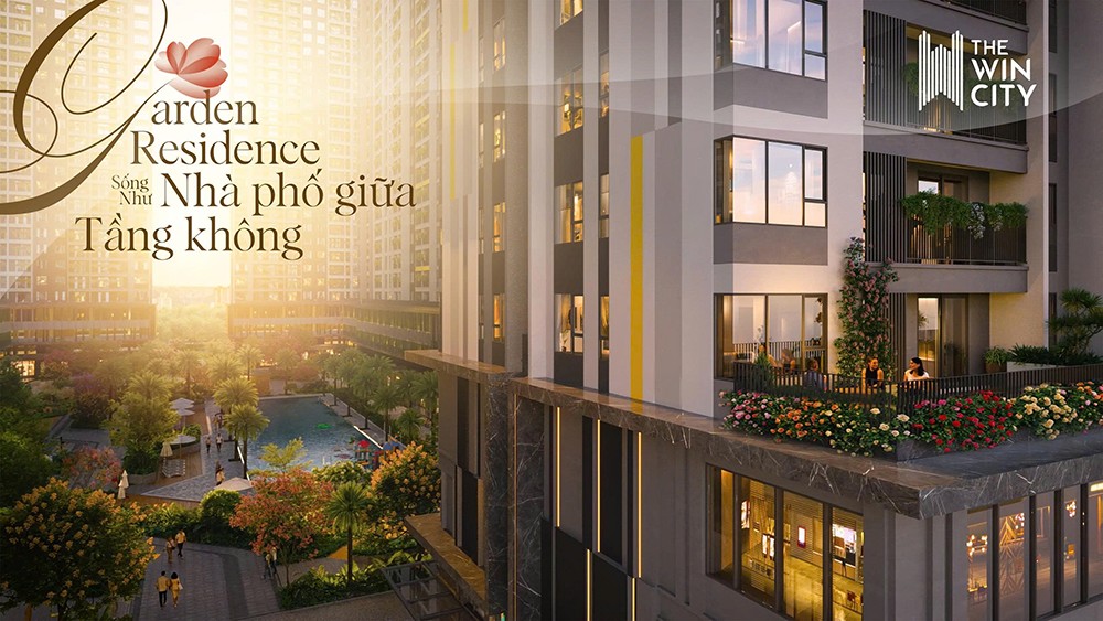 Garden Residence – Bộ sưu tập căn hộ hàng hiếm tại The Win City  - 1