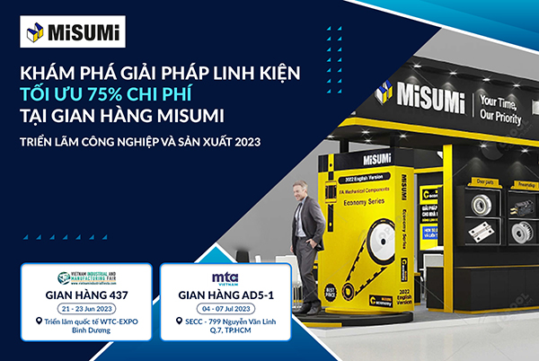 Lời giải để doanh nghiệp sản xuất giảm giá thành, tăng lợi nhuận với dòng MISUMI Economy Series - 3