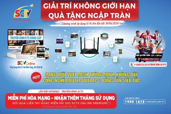 SCTV - Cơn lốc ưu đãi "càn quét" quý II/2024: Đừng bỏ lỡ! - 1