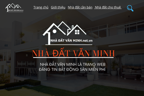 Nhà Đất Văn Minh: Đối tác đáng tin cậy trong lĩnh vực bất động sản - 1
