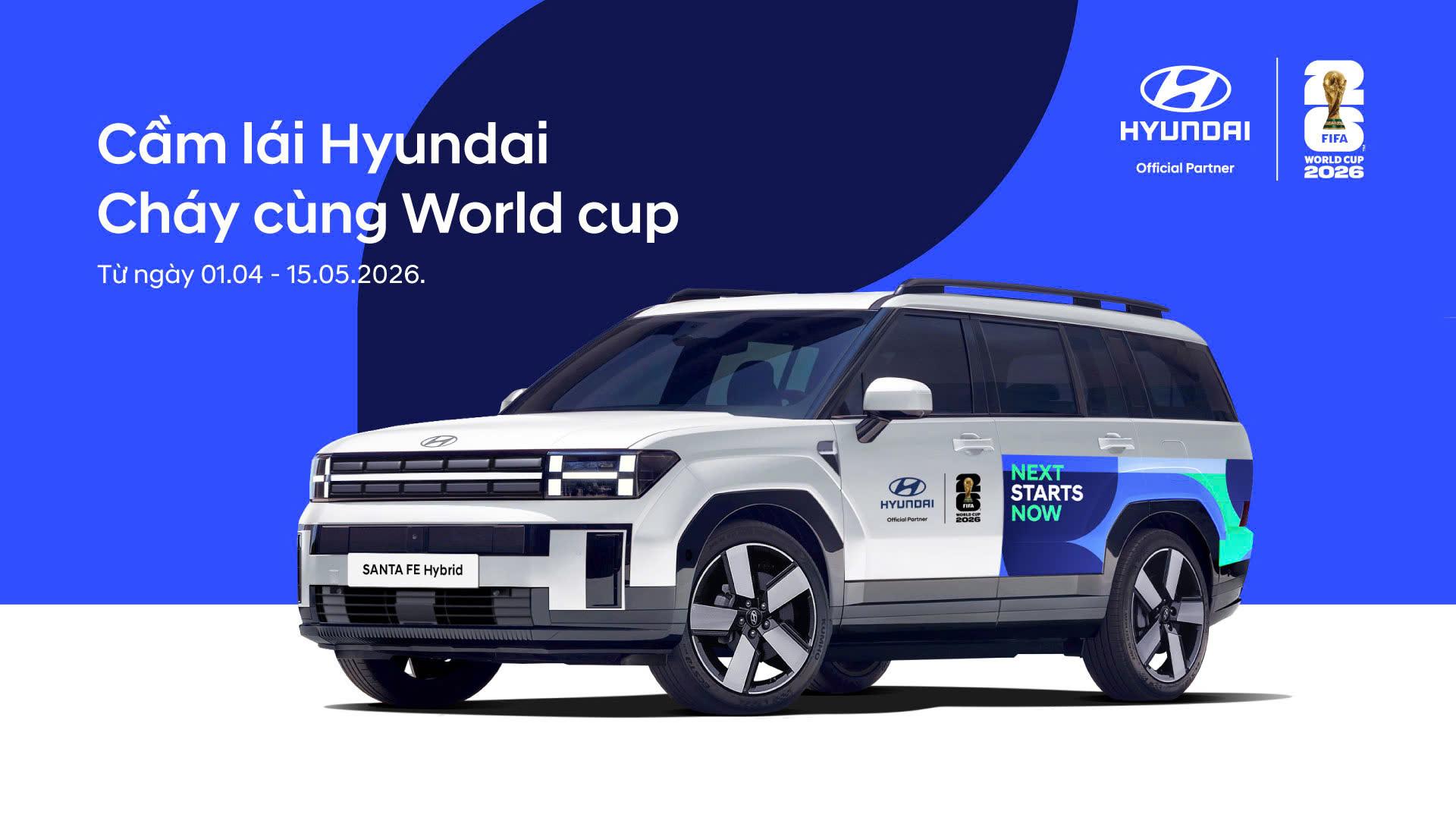Cầm lái Hyundai - Cháy cùng World Cup 2026: Cơ hội săn vé xem trực tiếp tại Mỹ - 1