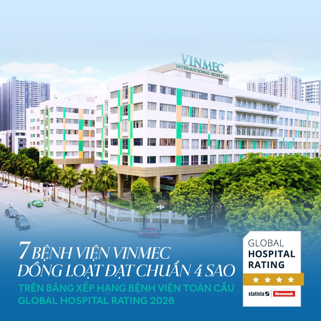 Công bố mới từ Global Hospital Rating: Vinmec có 7 bệnh viện cùng đạt chuẩn 4 sao - 1