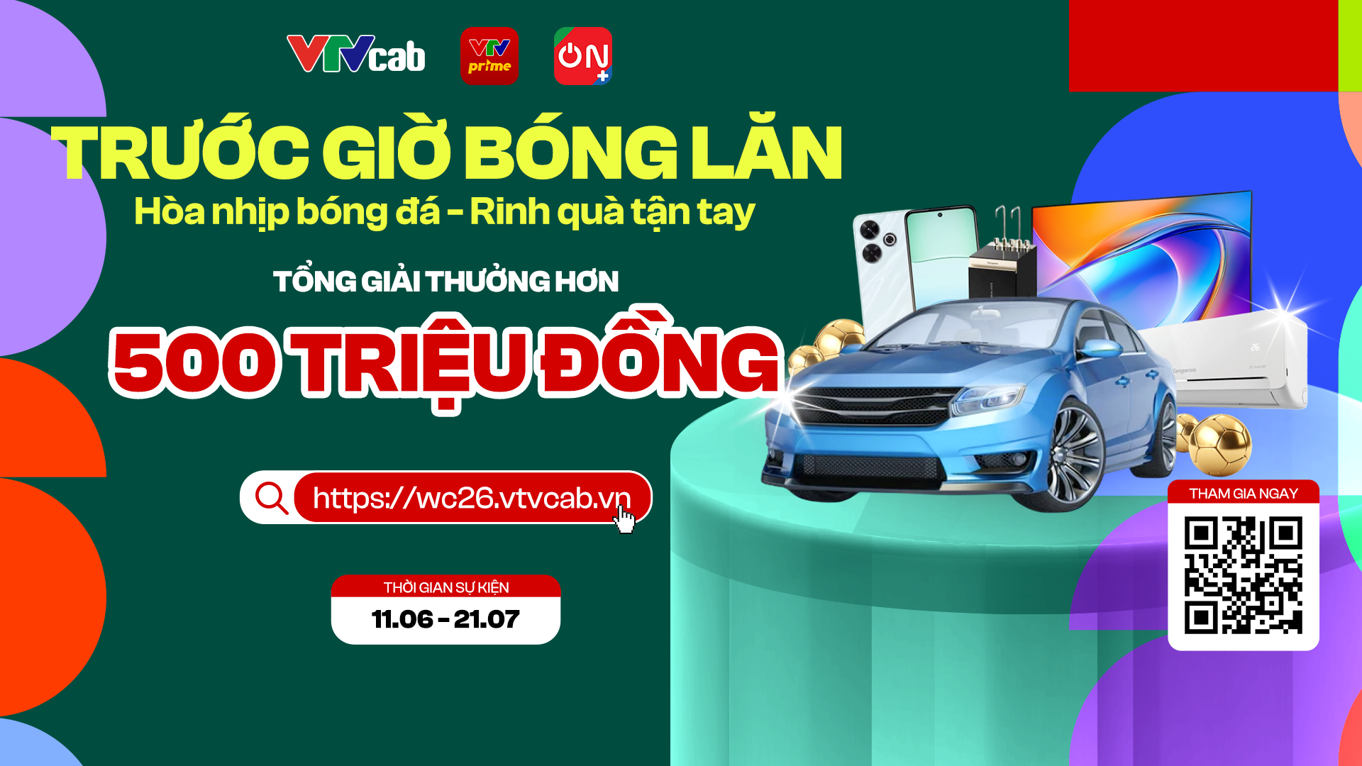 VTVcab ra mắt siêu sự kiện tương tác số "Trước Giờ Bóng Lăn" trên VTVprime và ON Plus trước thềm World Cup 2026 - 1