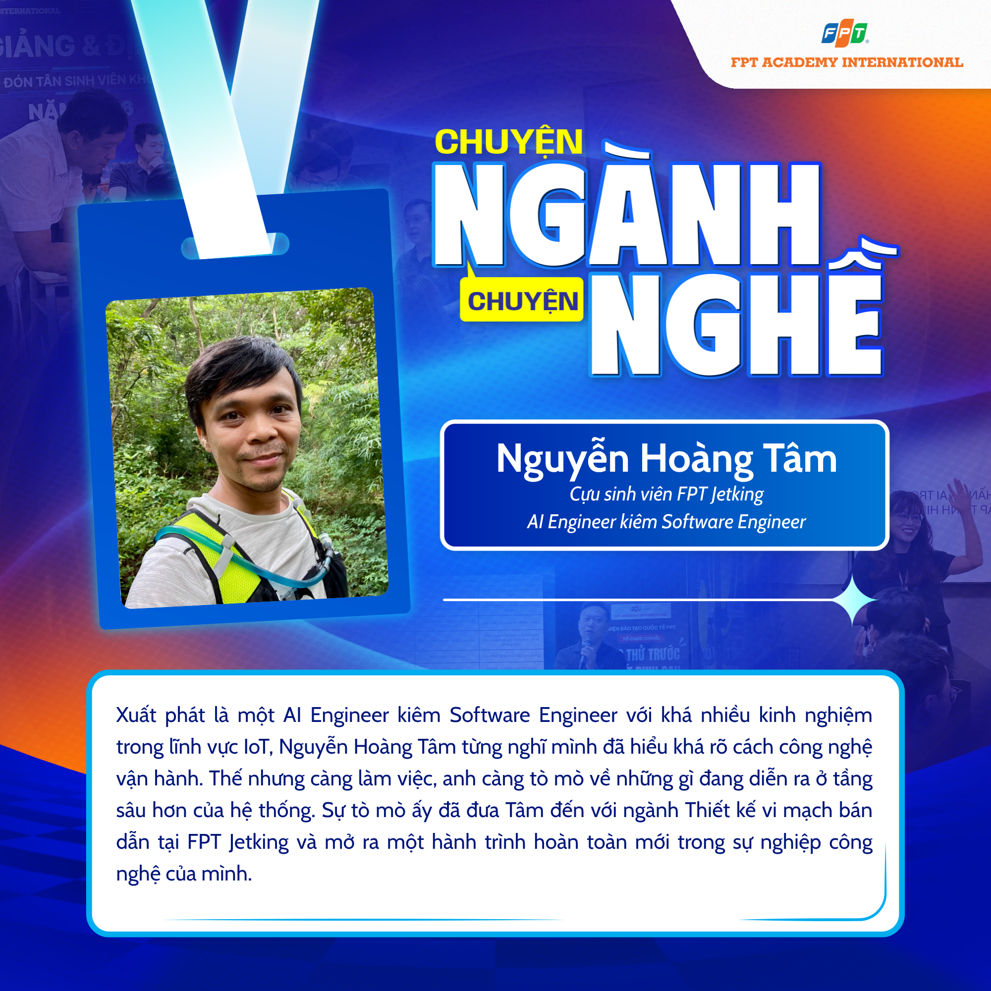 Kỹ sư AI rẽ hướng học Thiết kế vi mạch: Hành trình "mở đường" làm chủ công nghệ lõi tại FPT Jetking - 2