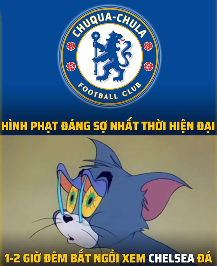 Ảnh chế: Chelsea "ngã ngựa" mở màn cúp C1, fan phải "trốn vào hang" - 4