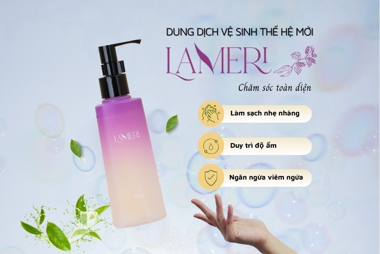 Lameri - Sự lựa chọn hoàn hảo cho sức khỏe vùng kín phụ nữ - 4