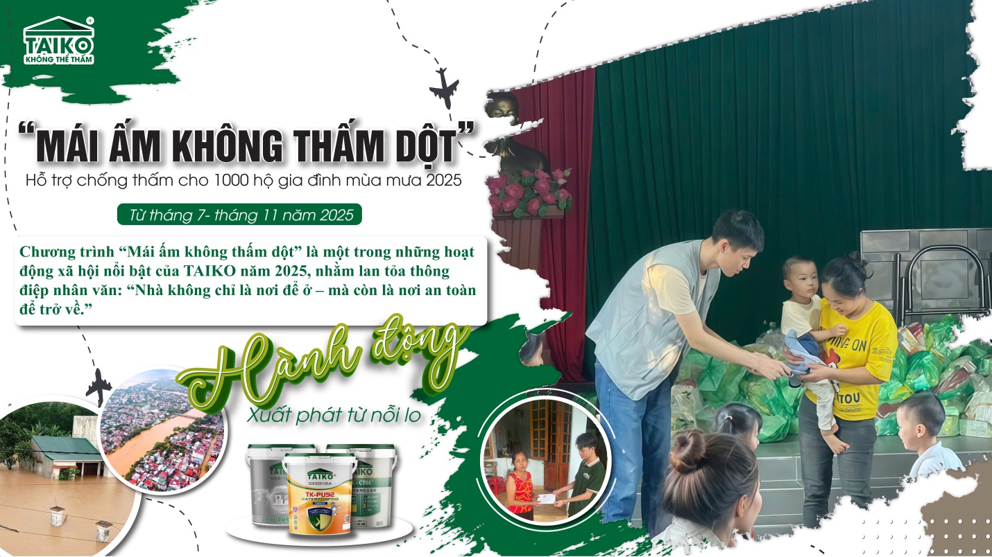 TAIKO GROUP triển khai chương trình “Mái ấm không thấm dột” – Hỗ trợ chống thấm cho 1.000 hộ gia đình mùa mưa 2025 - 1
