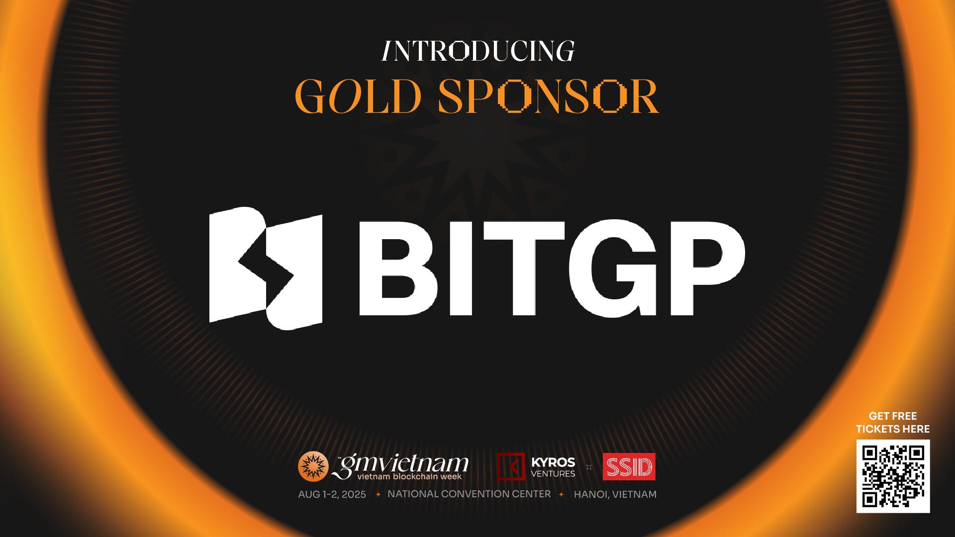 BITGP trở thành Nhà tài trợ Vàng của GM Vietnam 2025: Cùng Việt Nam bước vào kỷ nguyên tài sản số toàn cầu - 2