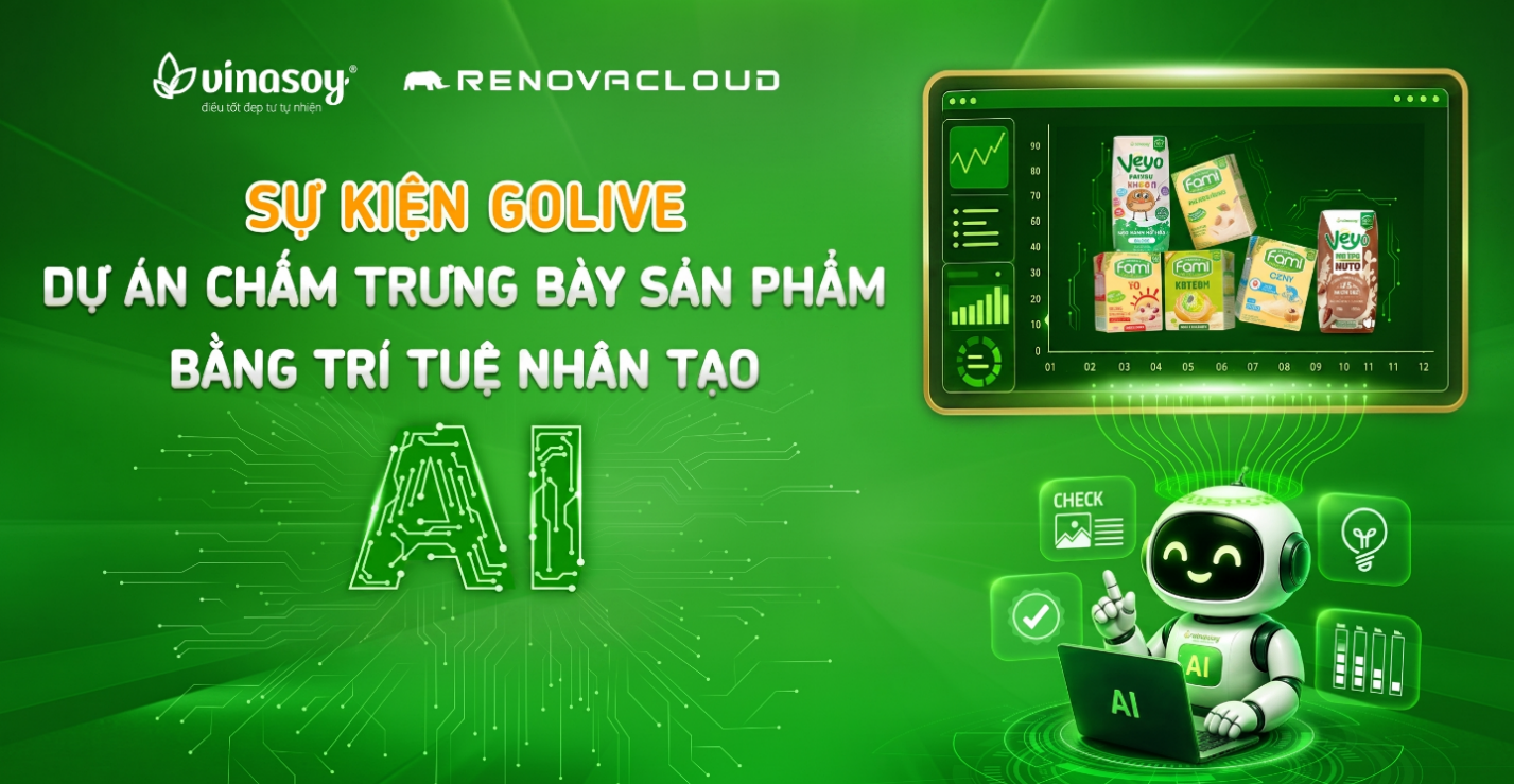 Vinasoy tiên phong ứng dụng AI chấm hình trưng bày sản phẩm cùng Renova Cloud Việt Nam - 2