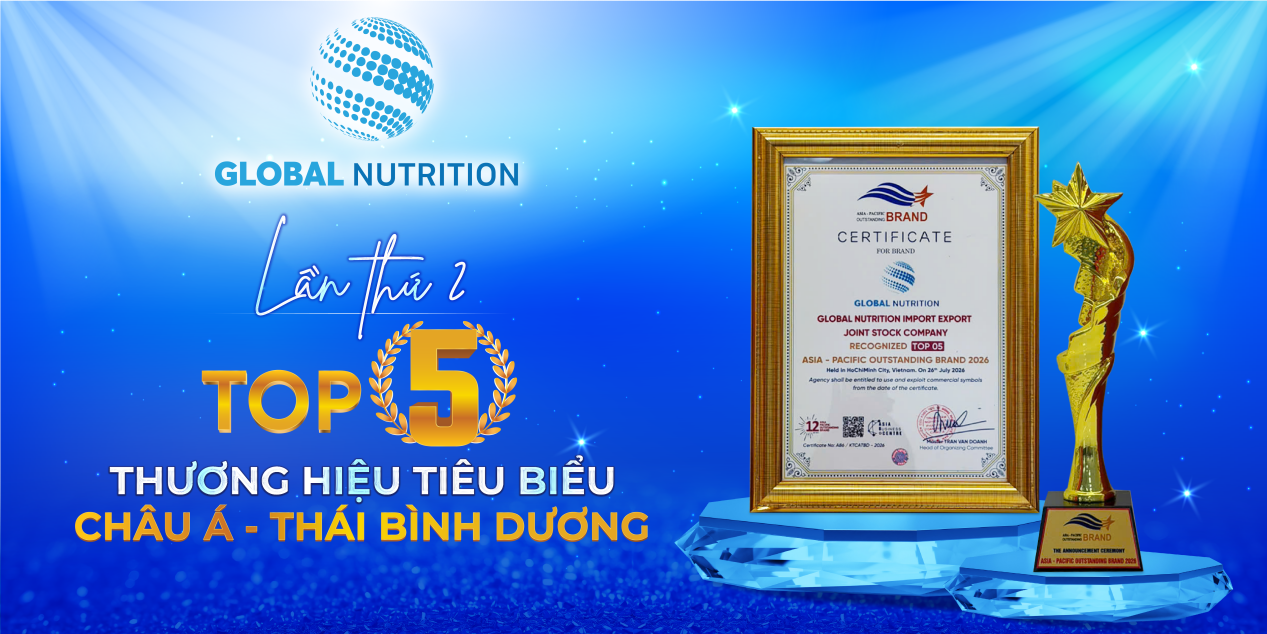 Global Nutrition nâng tầm giá trị với lần thứ 2 đạt Top 5 Thương hiệu tiêu biểu Châu Á - Thái Bình Dương - 3
