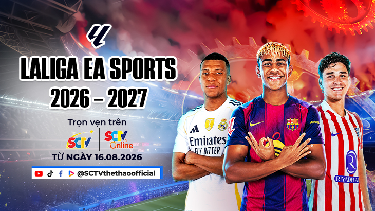 LALIGA Ea Sports 2026/27 bùng nổ trở lại trên SCTV - 1