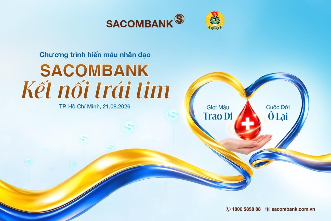 “Kết nối trái tim” và hành trình 14 năm SACOMBANK trao giọt hồng sẻ chia sự sống - 1