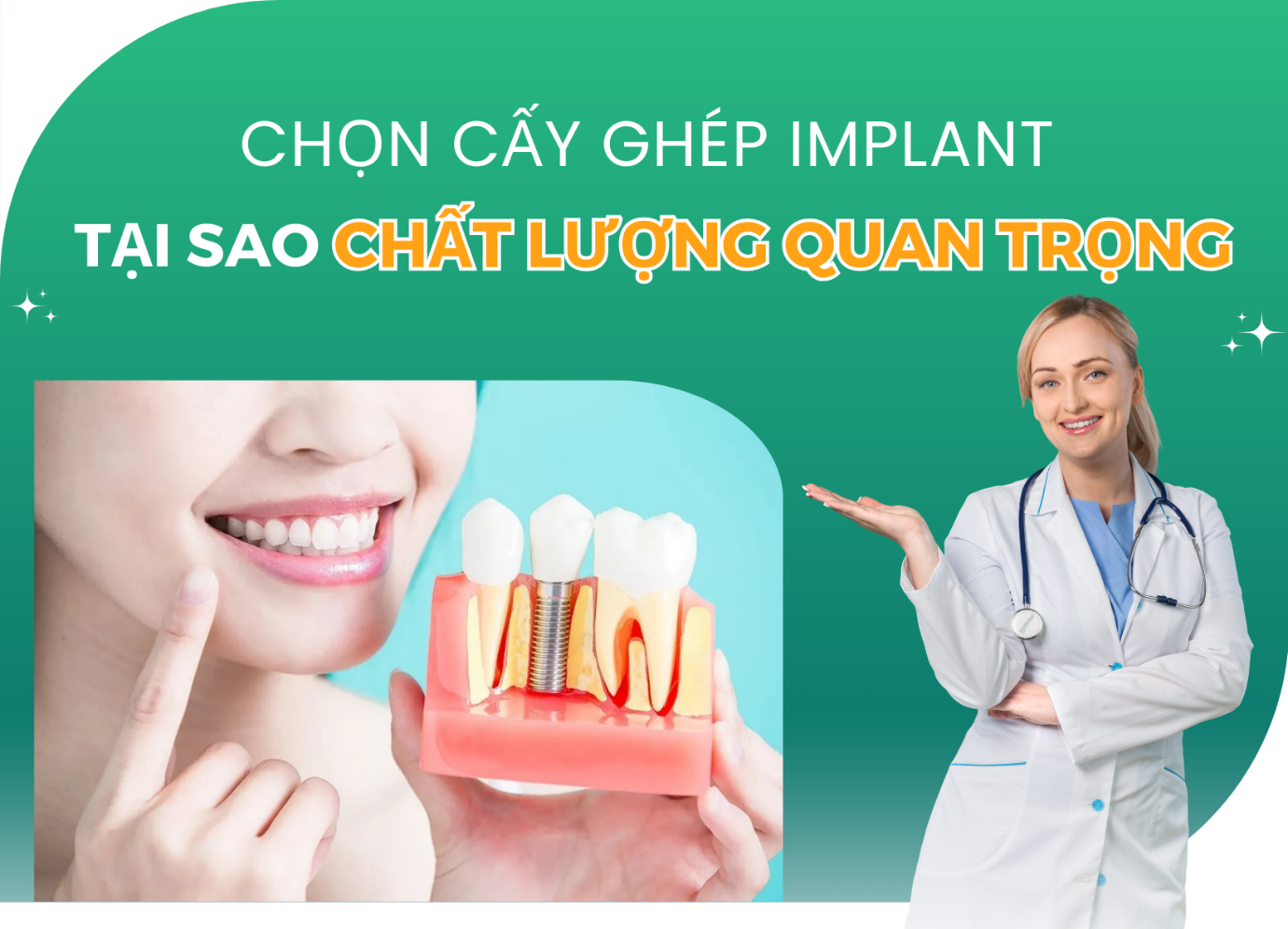 Chọn cấy ghép Implant: Tại sao chất lượng quan trọng? - 1