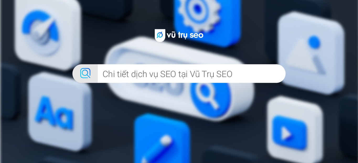 Vũ Trụ SEO: Công ty dịch vụ SEO tổng thể uy tín tại Việt Nam - 2