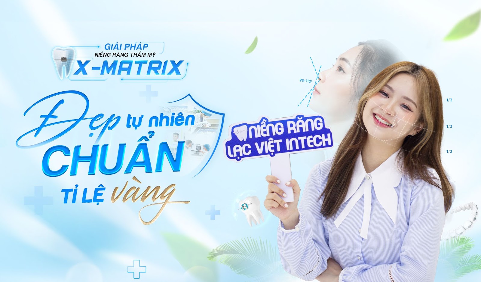 Niềng răng X-Matrix chuẩn tỉ lệ vàng: Giải pháp mới cho vẻ đẹp hoàn hảo! - 1