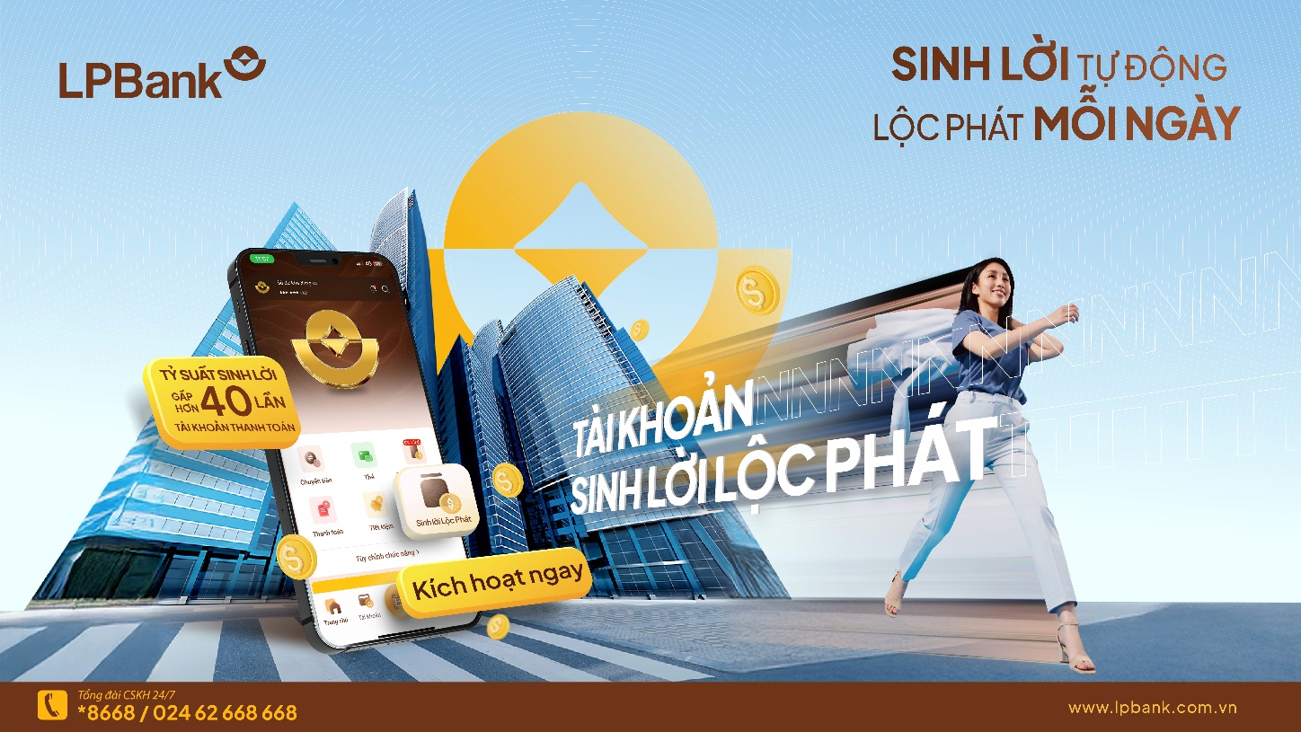 LPBank ra mắt giải pháp ưu việt “Tài khoản sinh lời lộc phát” - 1