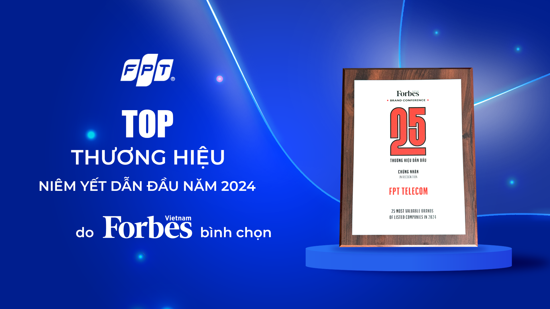 FPT là đại diện duy nhất của ngành viễn thông lọt Top 25 thương hiệu dẫn đầu do Forbes bình chọn - 1