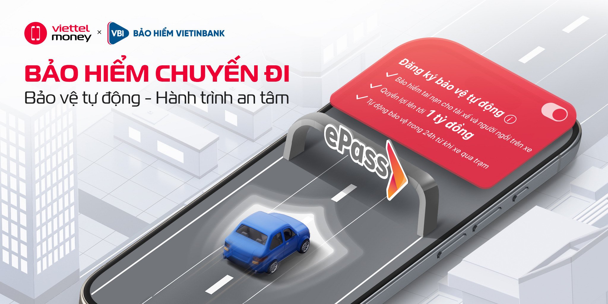 Viettel Money ra mắt bảo hiểm chuyến đi cho khách hàng ePass: Kích hoạt tức thì, quyền lợi lên đến 1 tỷ đồng - 2