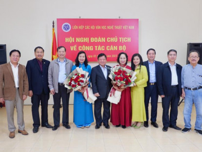 Tin liên hiệp VHNT - Liên hiệp các Hội Văn học nghệ thuật Việt Nam có thêm hai Phó Chủ tịch