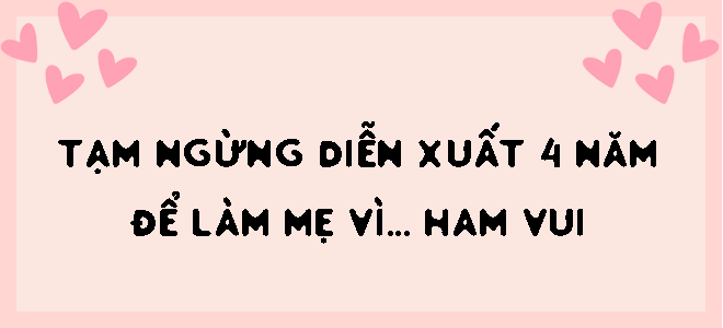 Yeye Nhật Hạ: Yêu bản thân nên mới chọn ở ẩn 4 năm nuôi con và giảm 37kg để trở lại nghề diễn - 5