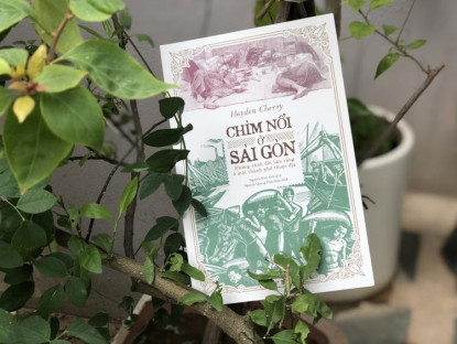 Tác phẩm mới - Chìm nổi ở Sài Gòn kể về những cảnh đời bần cùng ở một thành phố thuộc địa