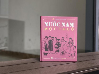 Tác phẩm mới - Một trong những cuốn sách truyền tải trọn vẹn nhất  giá trị lịch sử - văn hóa đặc trưng của đất Việt, người Việt