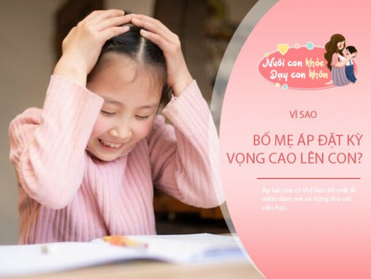 Gia đình - Chuyên gia: Bố mẹ Việt nên thay đổi cách định nghĩa &quot;thành công&quot; theo như này, con đi học mới có thể đạt điểm số top đầu