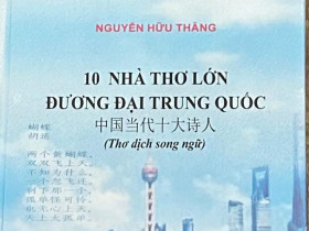 “10 nhà thơ lớn đương đại Trung Quốc” đôi điều cảm nhận