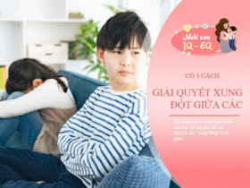 Bố mẹ "đau đầu" vì các con cãi nhau, có 3 cách mẹ dạy con yêu thương, gia đình hòa thuận