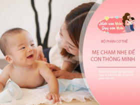 Tiến sĩ Nhi khoa: 3 "công tắc thông minh" trên cơ thể bé được mẹ "bật" đúng cách, chỉ số IQ sẽ tăng cao