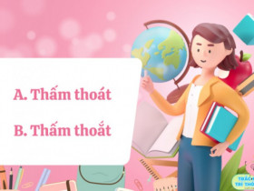 Thấm thoát hay thấm thoắt mới đúng chính tả?