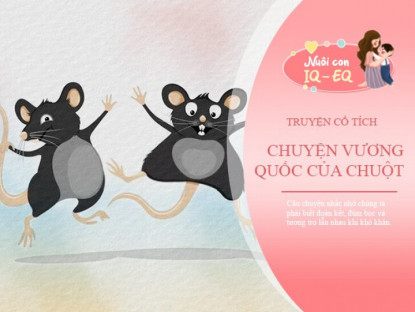 Gia đình - Truyện cổ tích: Vương quốc của chuột