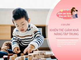 3 điều bố mẹ thích làm với con cái, tưởng tốt nhưng vô tình khiến trẻ giảm trí nhớ, khó tập trung