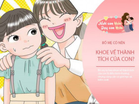 Bố mẹ khoe "Con tôi là giỏi nhất", vô tình tạo ra áp lực vô hình lên trẻ