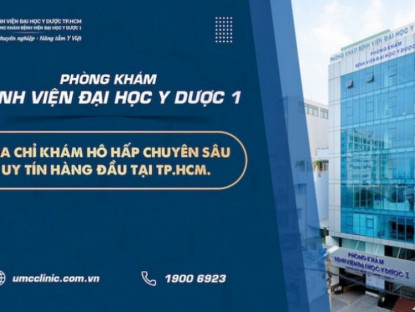Thông tin doanh nghiệp - Phòng khám Bệnh viện Đại học Y Dược 1 – Địa chỉ chăm sóc sức khỏe hô hấp uy tín, chất lượng