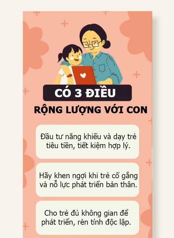 Bố mẹ yêu thương con đúng cách là phải rộng lượng 3 điều này, trẻ nào lớn lên cũng thành tài - 3