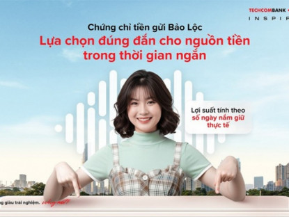 Thông tin doanh nghiệp - Vốn ngắn hạn, sinh lợi an toàn với chứng chỉ tiền gửi Bảo Lộc