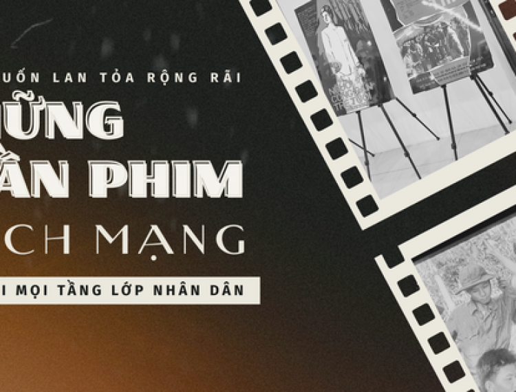 Mong muốn lan tỏa rộng rãi những tuần phim cách mạng đến với mọi tầng lớp nhân dân