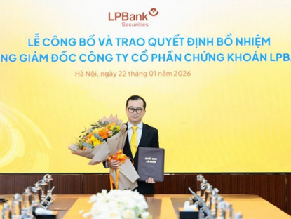 Thông tin doanh nghiệp - Công ty Cổ phần Chứng khoán LPBank bổ nhiệm ông Hoàng Việt Anh làm Tổng Giám đốc
