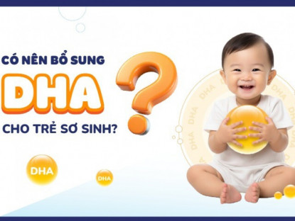 Nhịp cầu doanh nghiệp - Có nên bổ sung DHA cho trẻ sơ sinh?