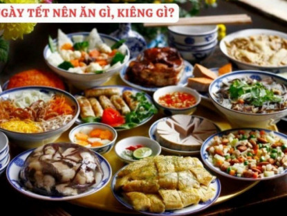 Thông tin doanh nghiệp - Mâm cỗ Tết: Món nào tốt, món nào “đại kỵ” với khớp?
