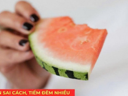 Thông tin doanh nghiệp - Thói quen ăn dưa hấu tưởng vô hại nhưng lại khiến nhiều người tiểu đêm nhiều hơn