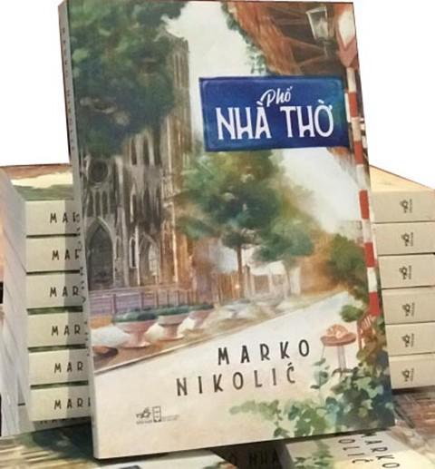 Nhà văn người Serbia Marko Nikolic đạt giải Bùi Xuân Phái với Phố Nhà Thờ - 1