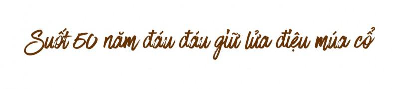 “Báu vật sống” đau đáu gìn giữ hồn cốt điệu múa cổ đất Thăng Long - 7