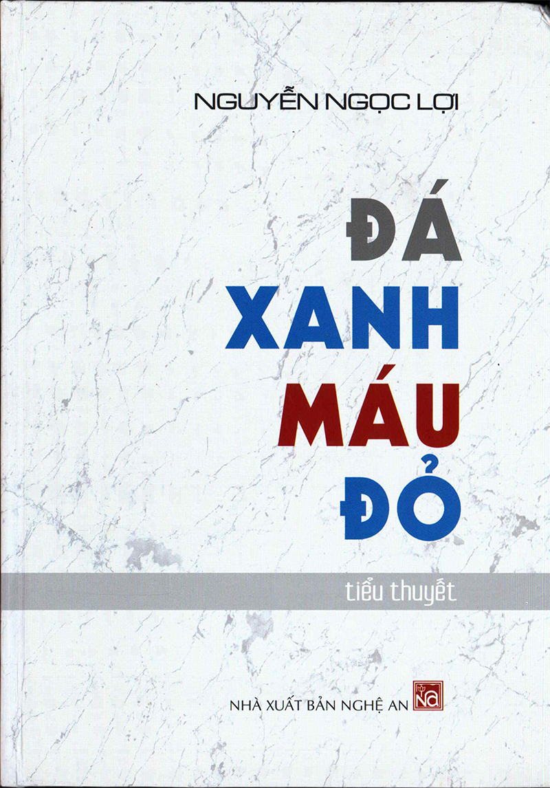 "Đá xanh máu đỏ" - Cuốn tiểu thuyết gây xúc động lớn cho người đọc - 1