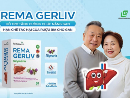 Thông tin doanh nghiệp - Chuyên gia cảnh báo thói quen xấu ảnh hưởng tới gan, dùng ngay Rema Gerliv